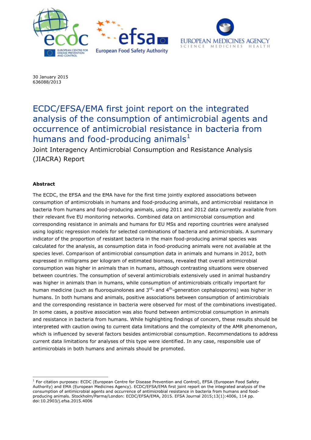 ECDC/EFSA/EMA First Joint Report on the Integrated