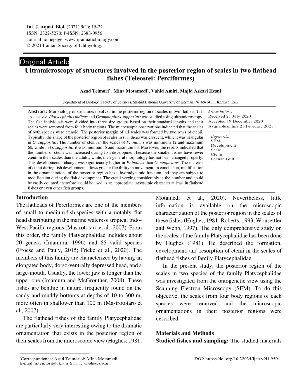 Original Article Ultramicroscopy of Structures Involved in the Posterior Region of Scales in Two Flathead Fishes (Teleostei: Perciformes)