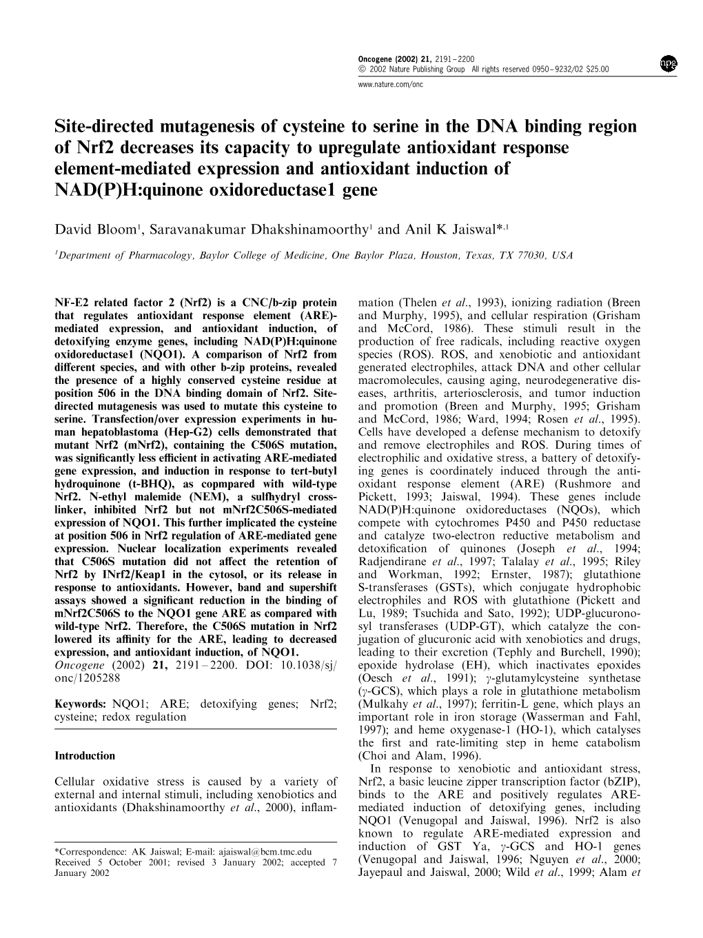 Site-Directed Mutagenesis of Cysteine to Serine in the DNA Binding Region of Nrf2 Decreases Its Capacity to Upregulate Antioxida