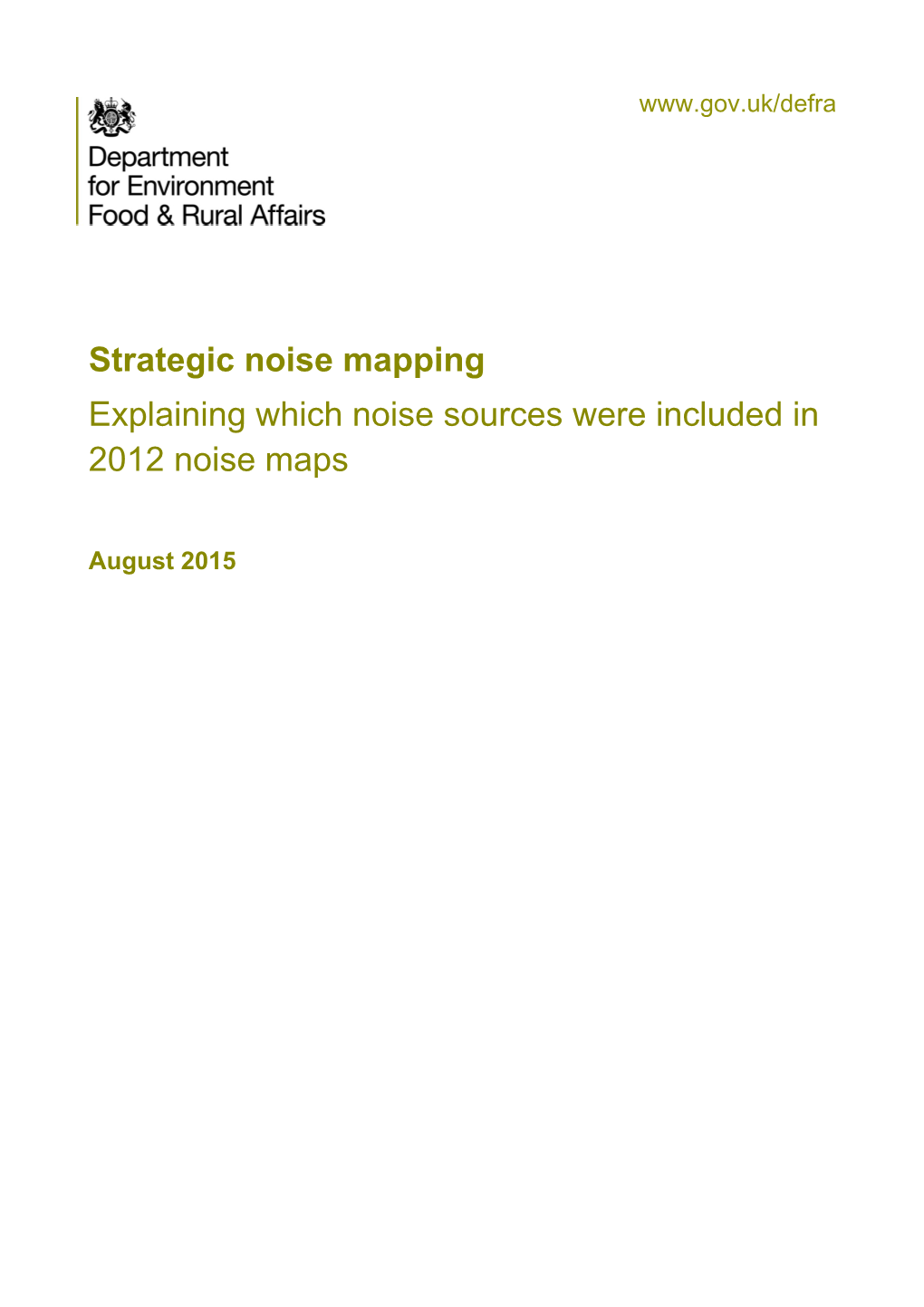 Noise Sources Used in Strategic Noise Mapping 2012