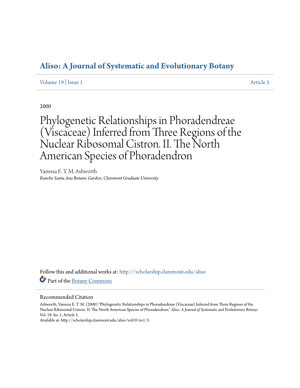 Phylogenetic Relationships in Phoradendreae (Viscaceae) Inferred from Three Regions of the Nuclear Ribosomal Cistron