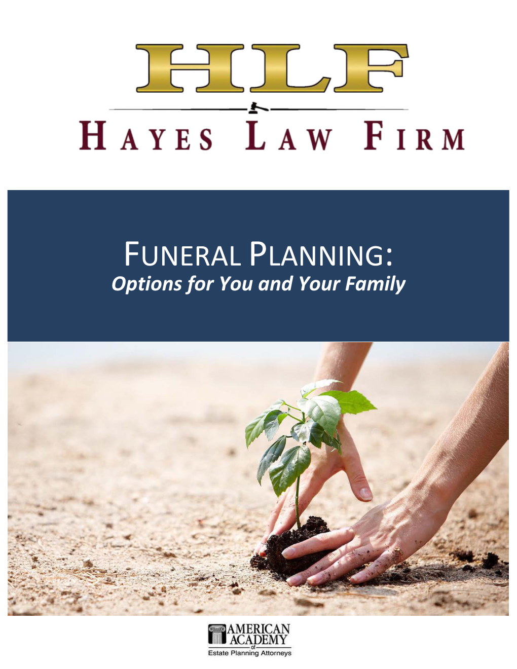 FUNERAL PLANNING: Options for You and Your Family