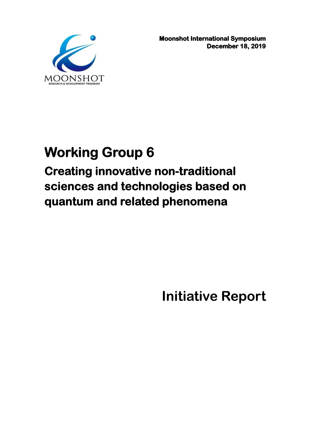 Creating Innovative Non-Traditional Sciences and Technologies Based on Quantum and Related Phenomena