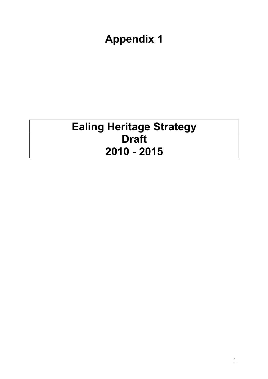 Appendix 1 Ealing Heritage Strategy Draft 2010