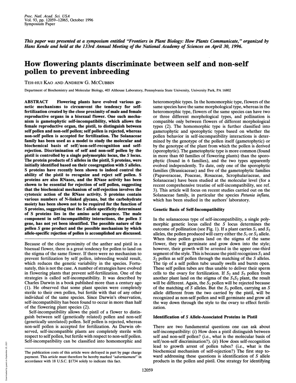 How Flowering Plants Discriminate Between Self and Non-Self Pollen to Prevent Inbreeding TEH-HUI KAO and ANDREW G