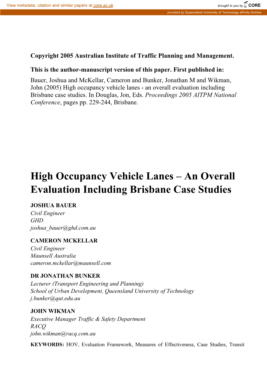 High Occupancy Vehicle Lanes - an Overall Evaluation Including Brisbane Case Studies