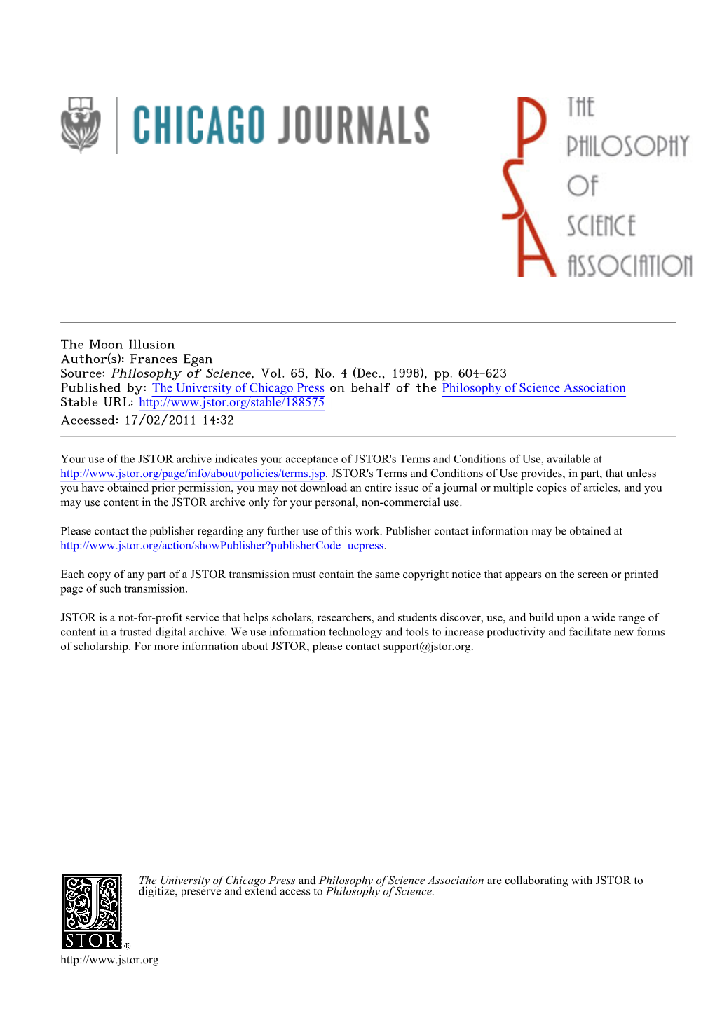 The Moon Illusion Author(S): Frances Egan Source: Philosophy of Science, Vol. 65, No. 4 (Dec., 1998), Pp. 604-623 Published