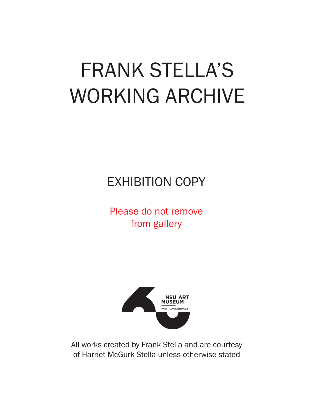 Frank Stella’S Working Archive