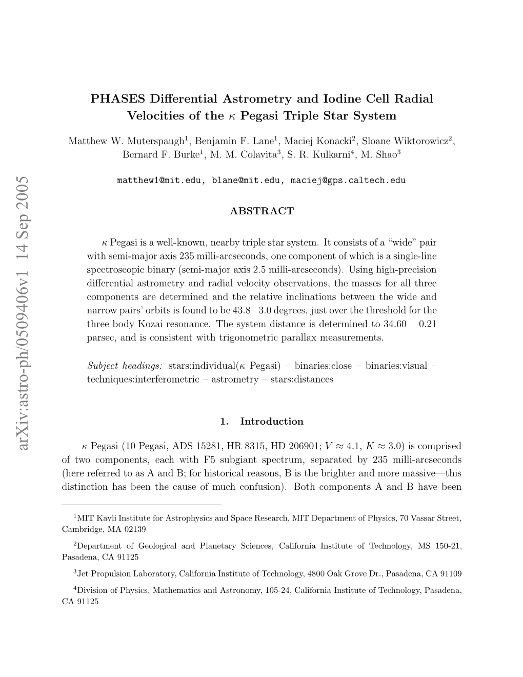 PHASES Differential Astrometry and Iodine Cell Radial Velocities of The