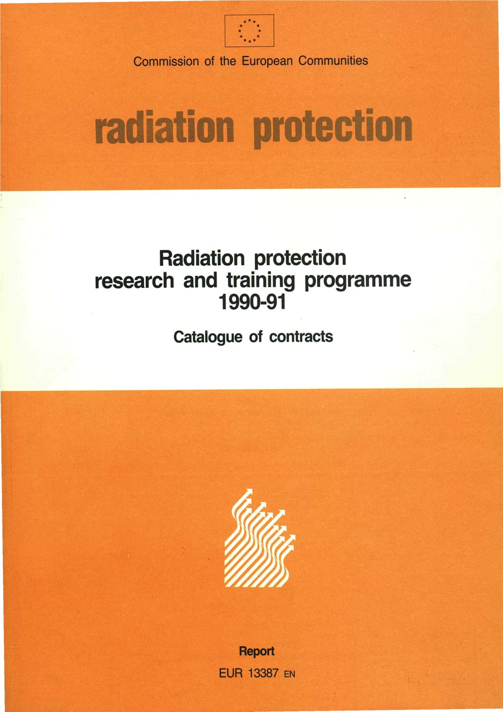 Radiation Protection Research and Training Programme 1990-91