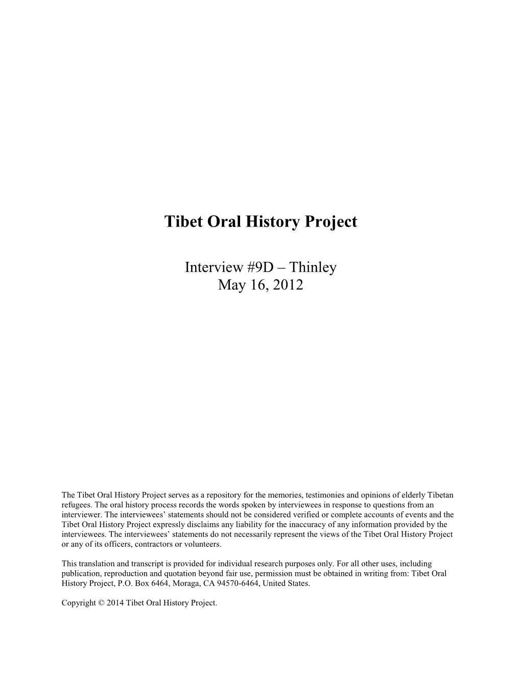 Interview #9D – Thinley May 16, 2012