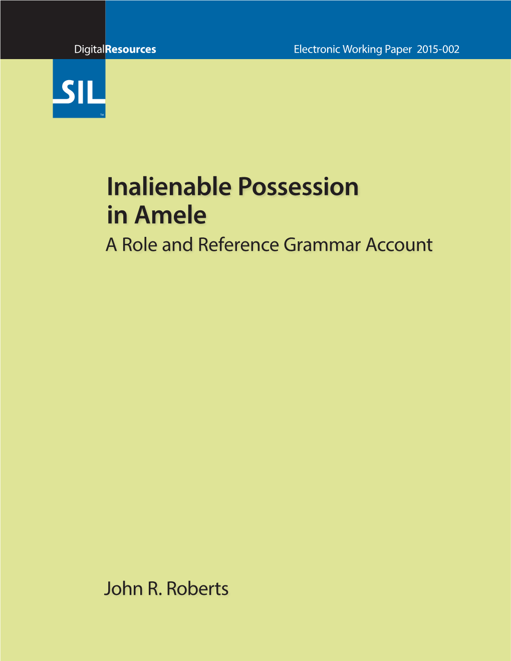 Inalienable Possession in Amele a Role and Reference Grammar Account