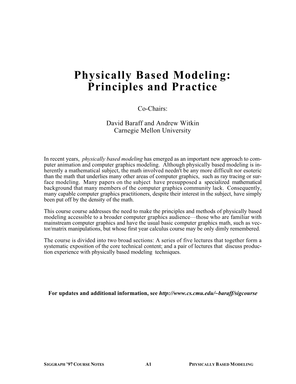 Physically Based Modeling: Principles and Practice
