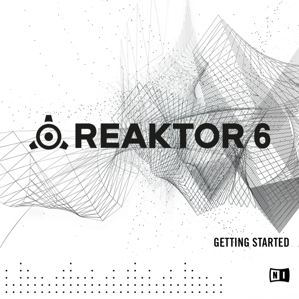 REAKTOR 6 Getting Started Is for New Users