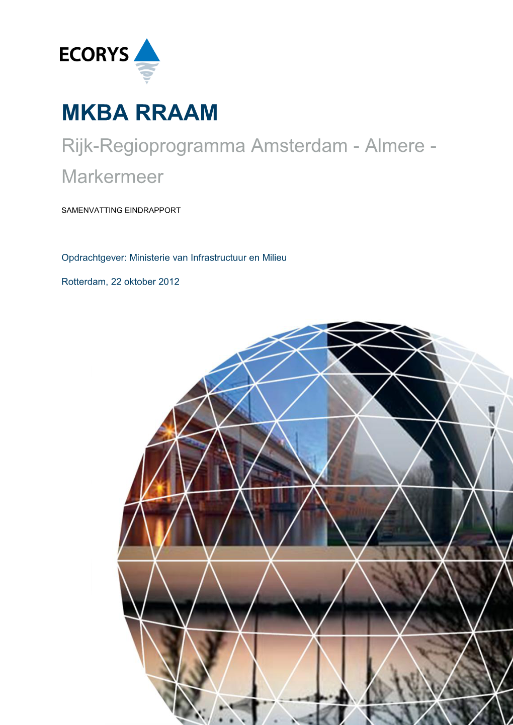 MKBA RRAAM Rijk-Regioprogramma Amsterdam - Almere - Markermeer