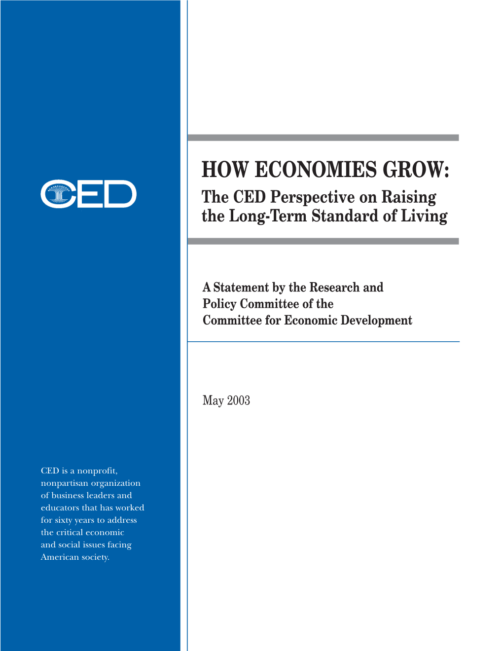 How Economies Grow:The CED Perspective on Raising the Long