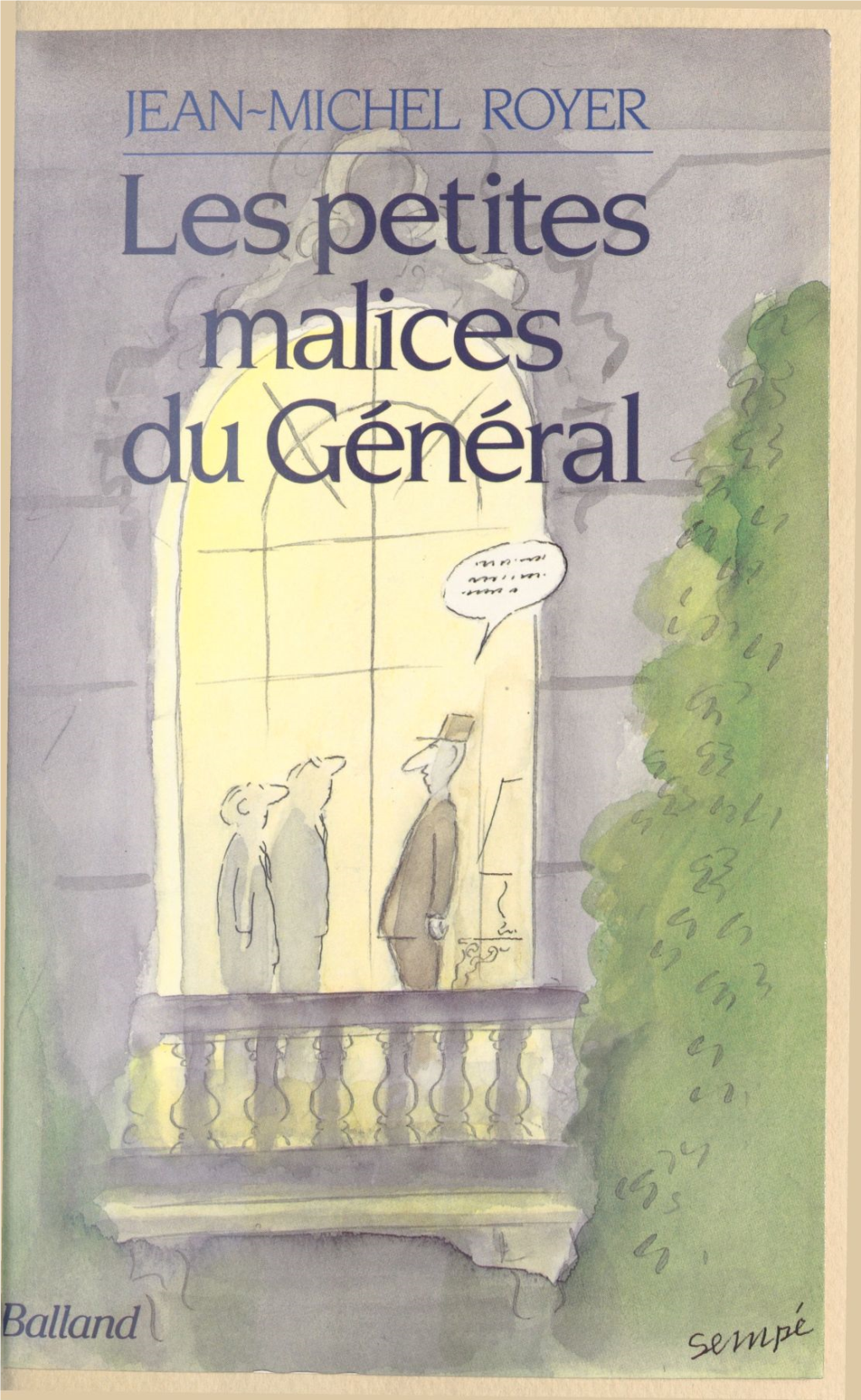 Les Petites Malices Du Général Du Même Auteur