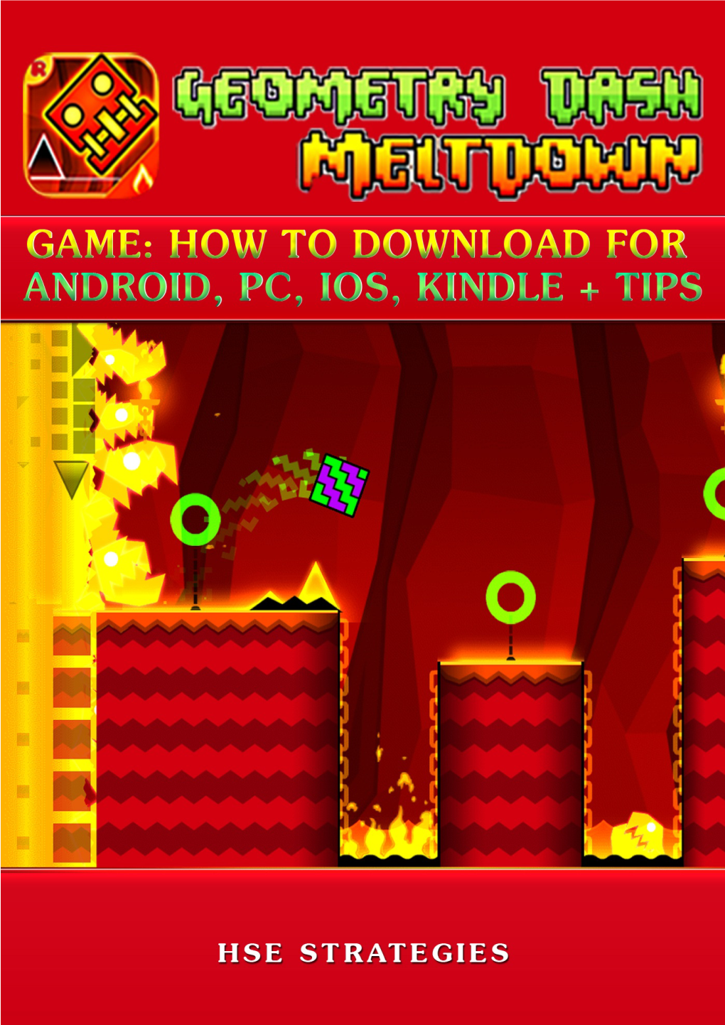 Geometry Dash Meltdown Game: How to Download for Android, PC, Ios, Kindle + Tips