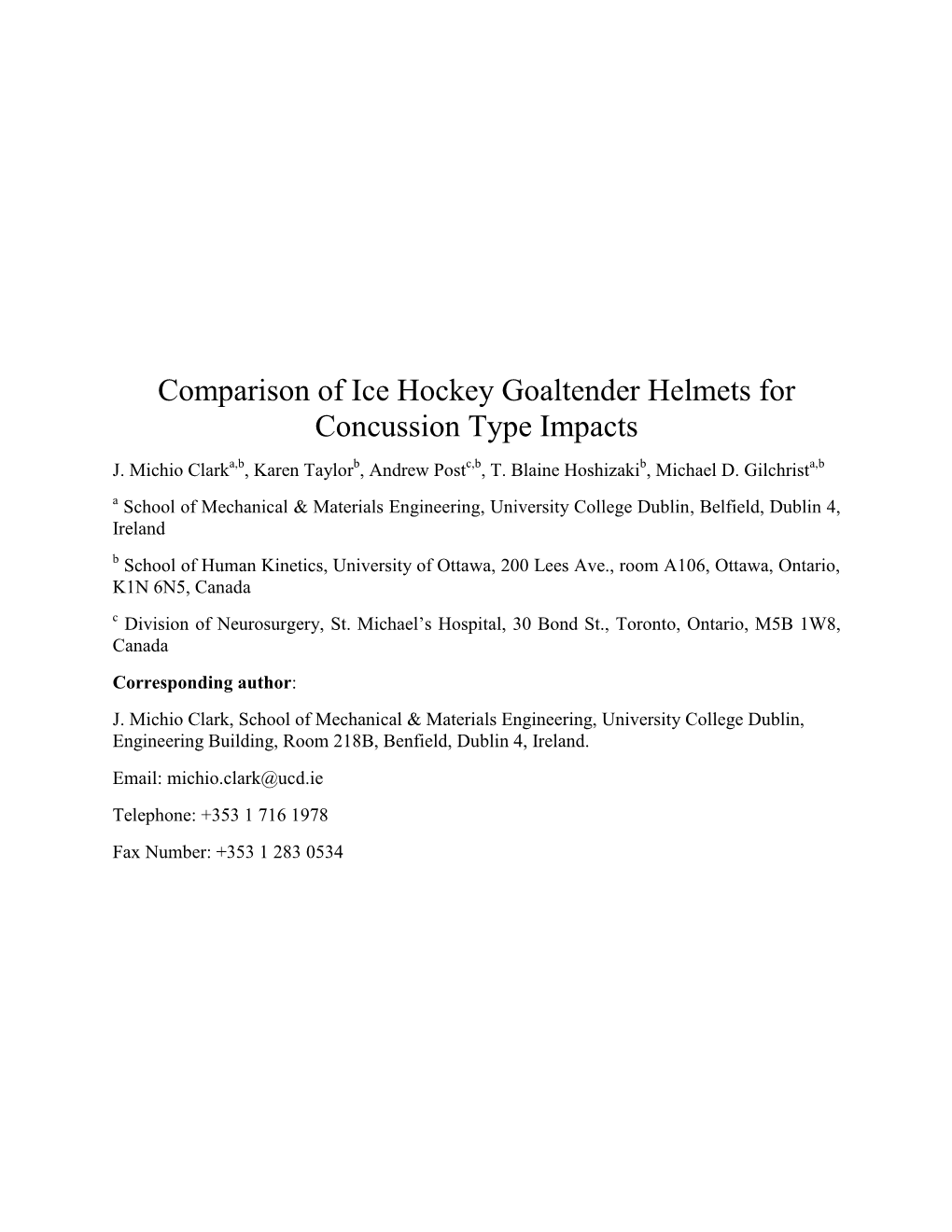 Comparison of Ice Hockey Goaltender Helmets for Concussion Type Impacts J