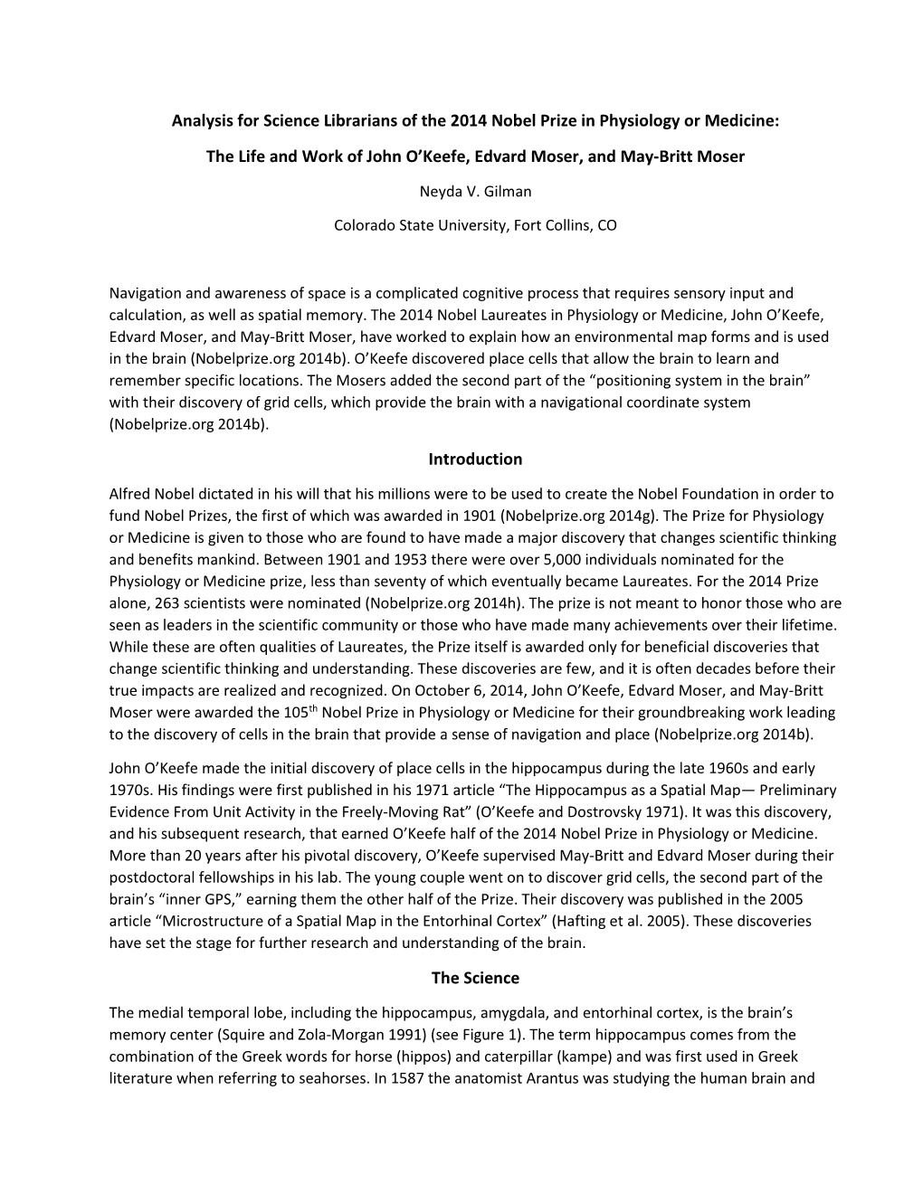 Analysis for Science Librarians of the 2014 Nobel Prize in Physiology Or Medicine: the Life and Work of John O’Keefe, Edvard Moser, and May-Britt Moser