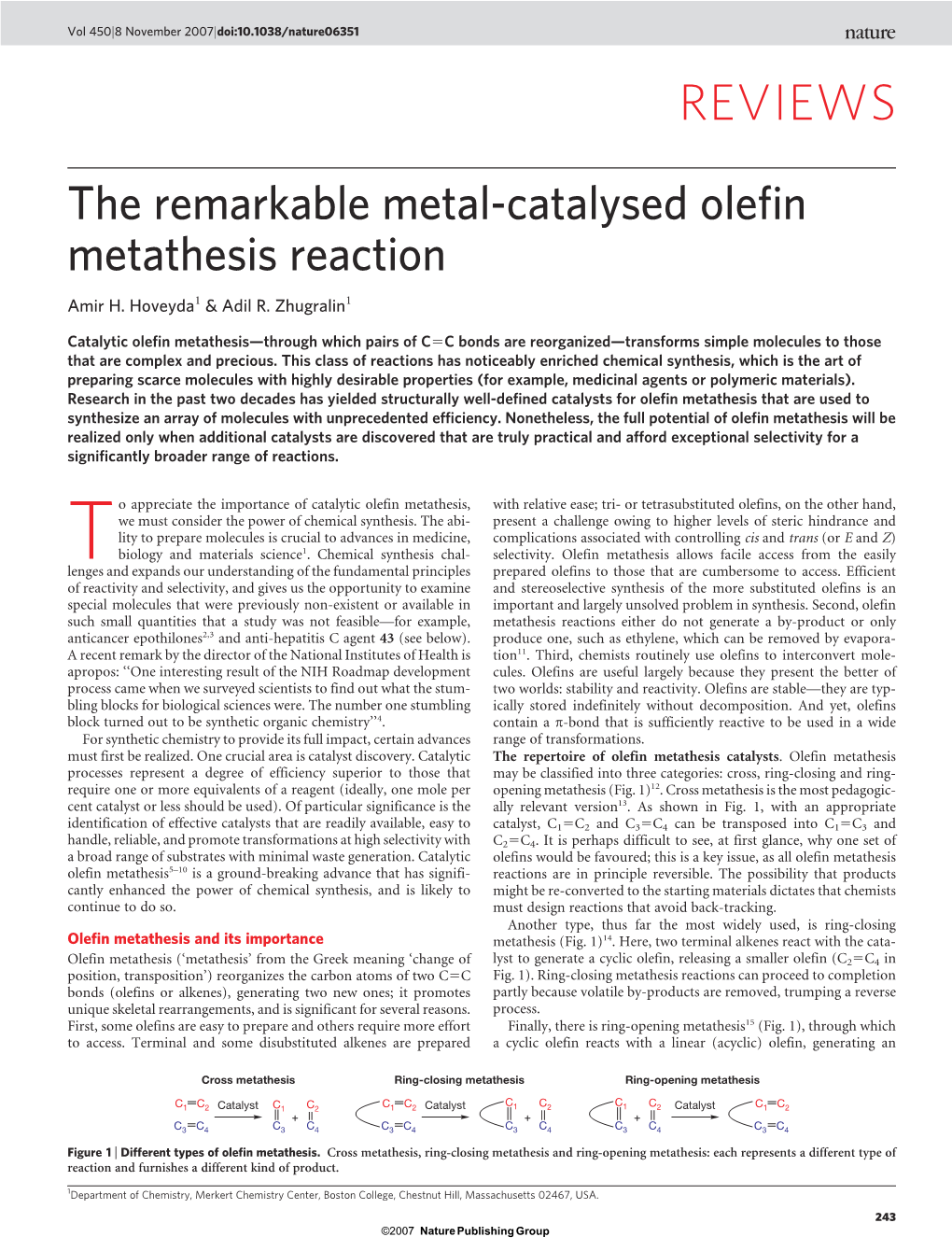 The Remarkable Metal-Catalysed Olefin Metathesis Reaction