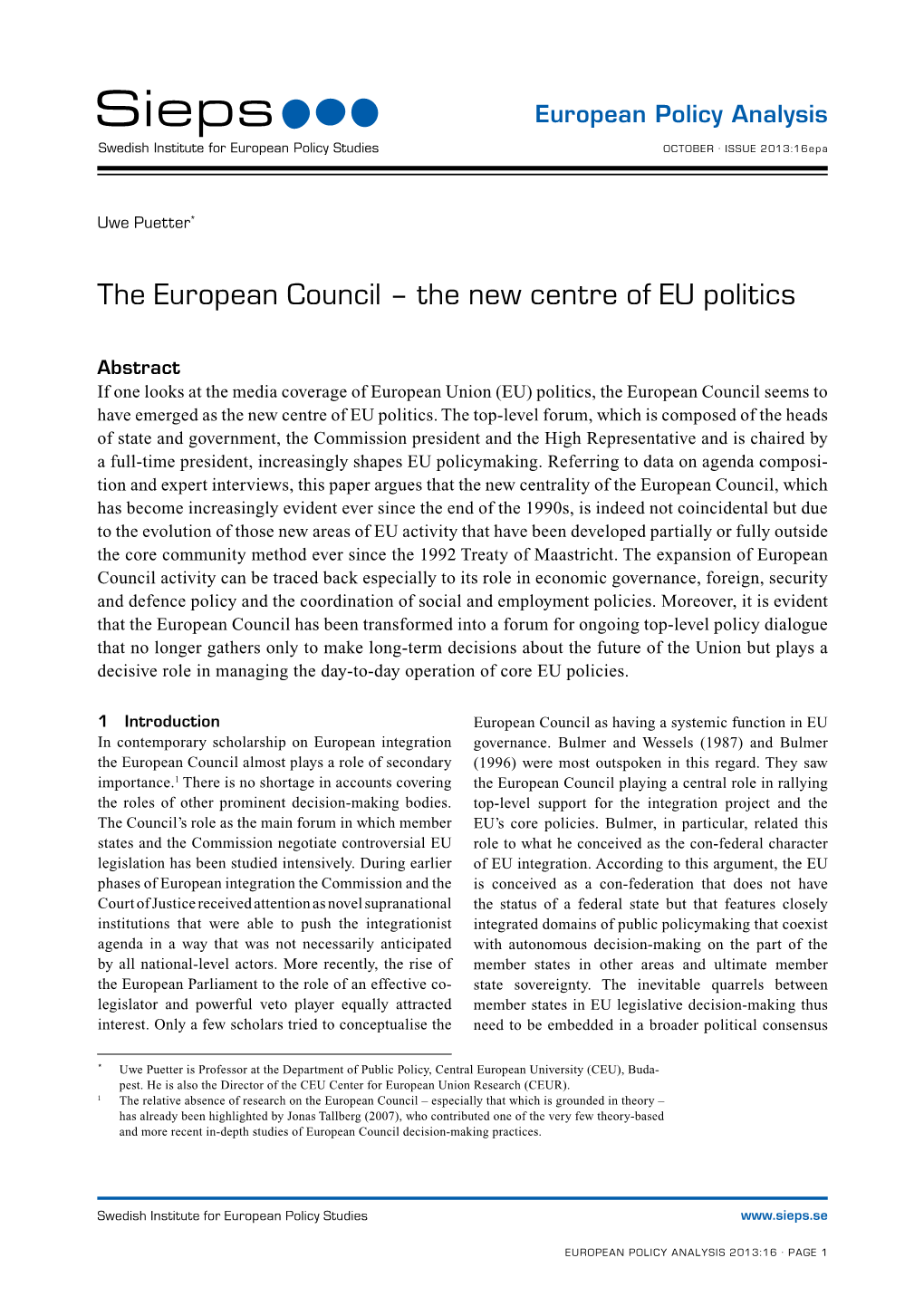 The European Council – the New Centre of EU Politics