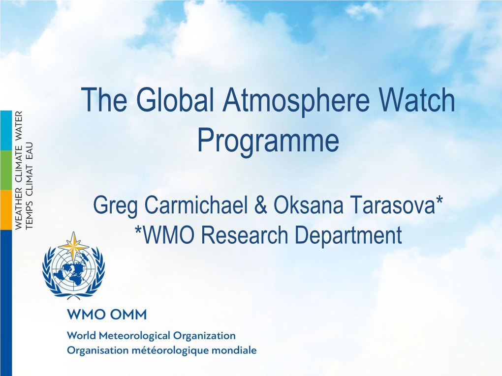The Global Atmosphere Watch Programme
