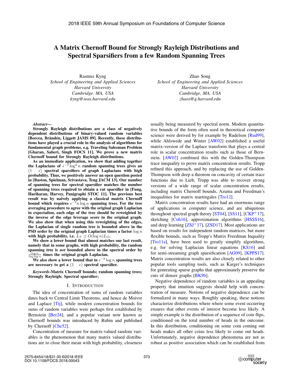 A Matrix Chernoff Bound for Strongly Rayleigh Distributions and Spectral Sparsifiers from a Few Random Spanning Trees