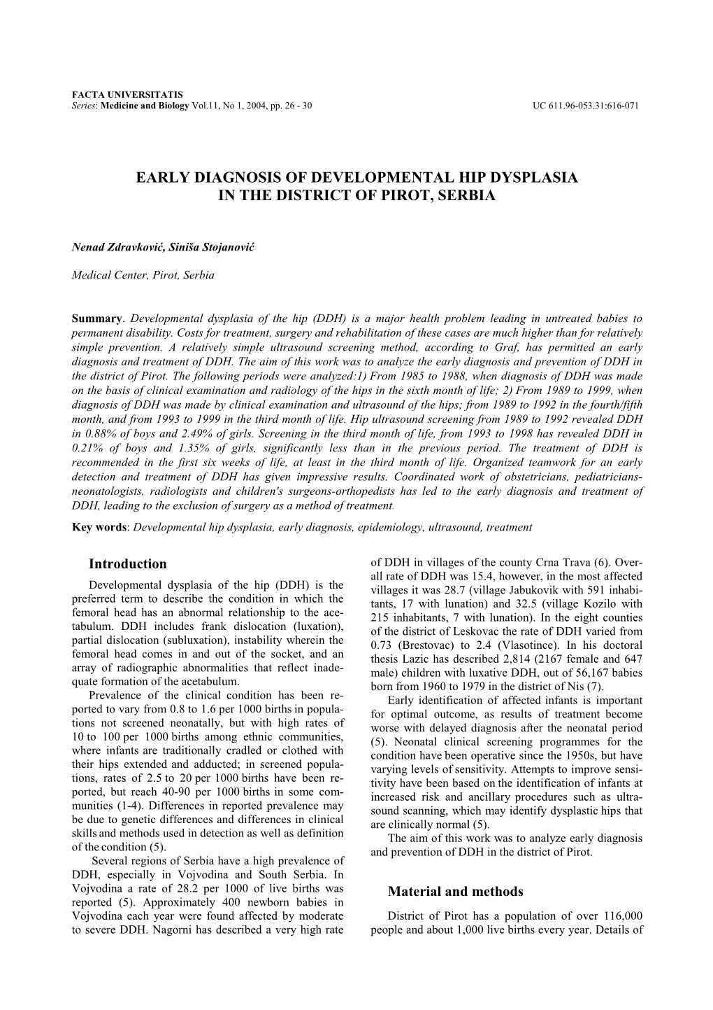 Early Diagnosis of Developmental Hip Dysplasia in the District of Pirot, Serbia