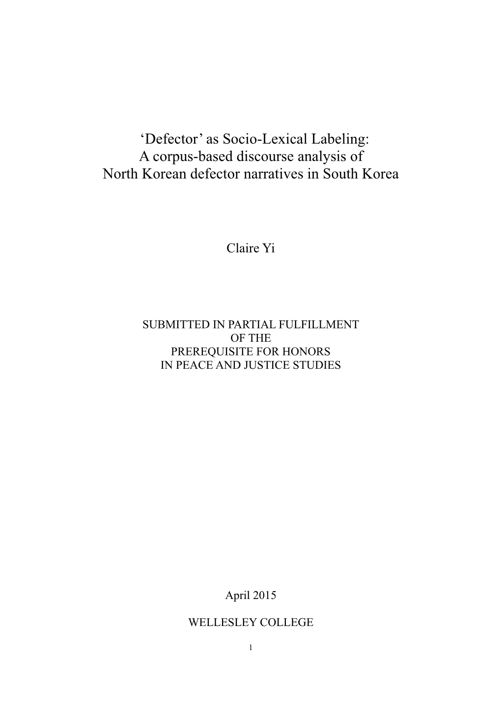 Defector’ As Socio-Lexical Labeling: a Corpus-Based Discourse Analysis of North Korean Defector Narratives in South Korea