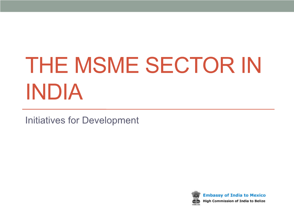 The Msme Sector in India