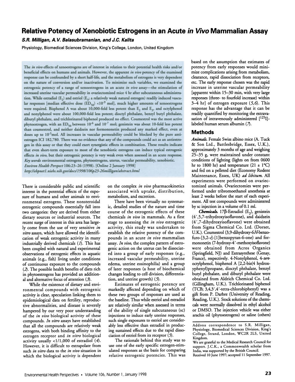 Relative Potency of Xenobiotic Estrogens in an Acute in Vivo Mammalian Assay S.R