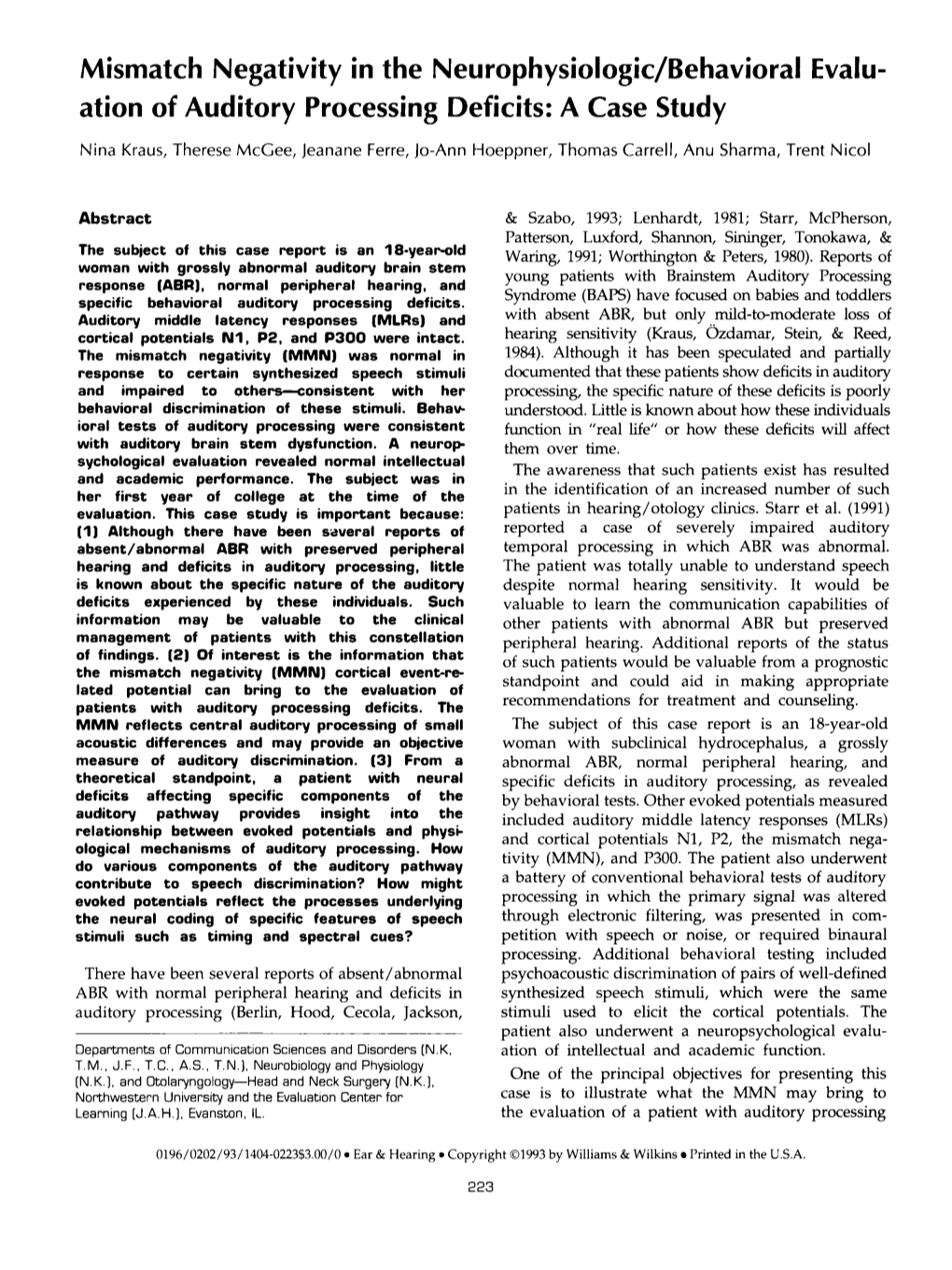 Mismatch Negativity in the Neurophysiologic/Behavioral Evalu- Ation of Auditory Processing Deficits: a Case Study