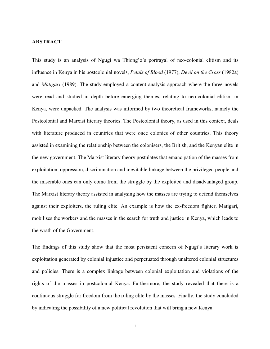 ABSTRACT This Study Is an Analysis of Ngugi Wa Thiong'o's Portrayal Of