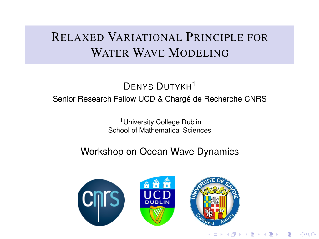 Relaxed Variational Principle for Water Wave Modeling