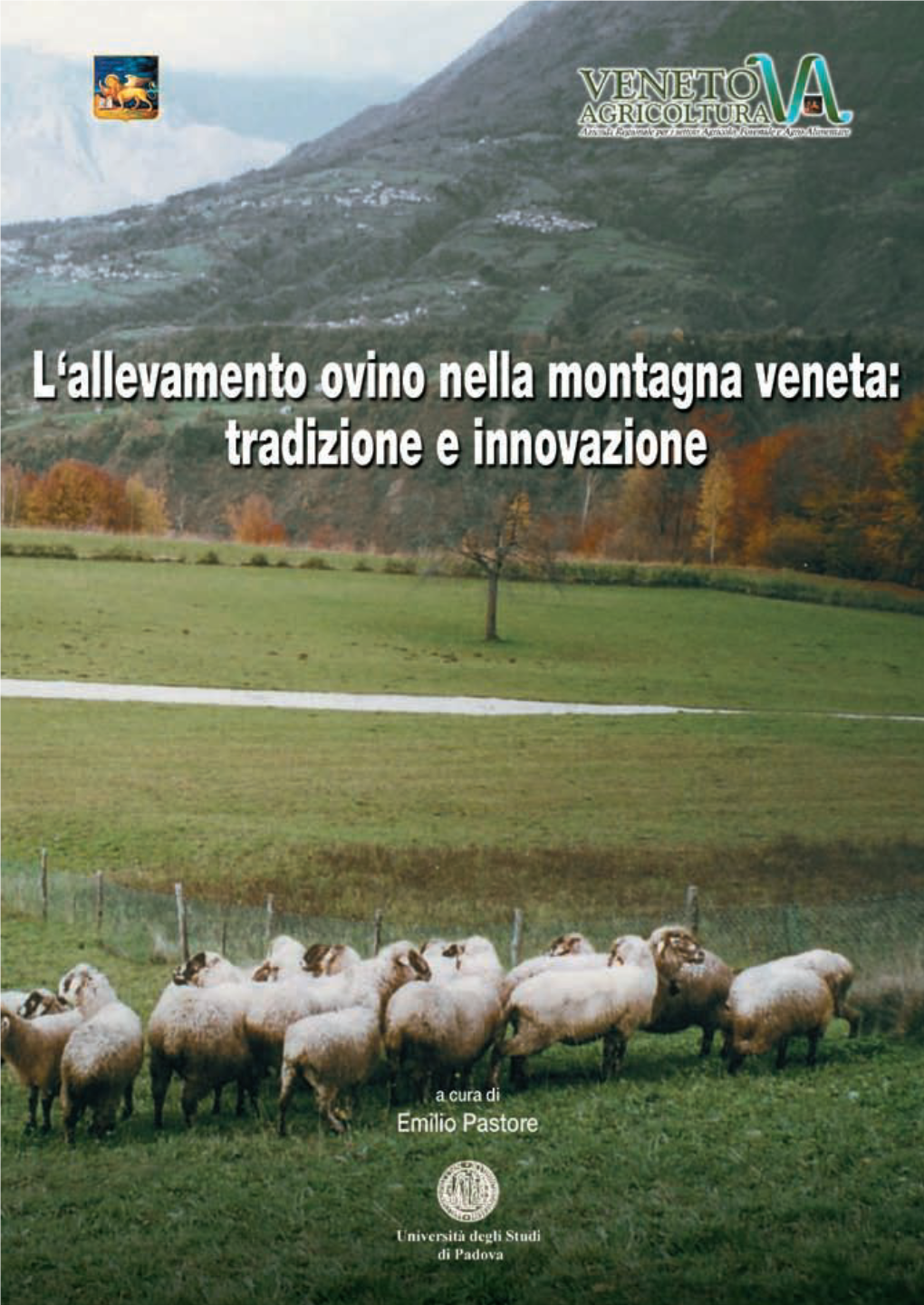 L'allevamento Ovino Nella Montagna Veneta: Tradizione E Innovazione