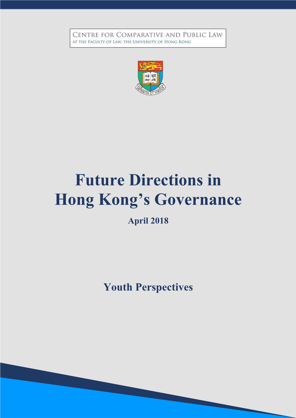 Future Directions in Hong Kong's Governance
