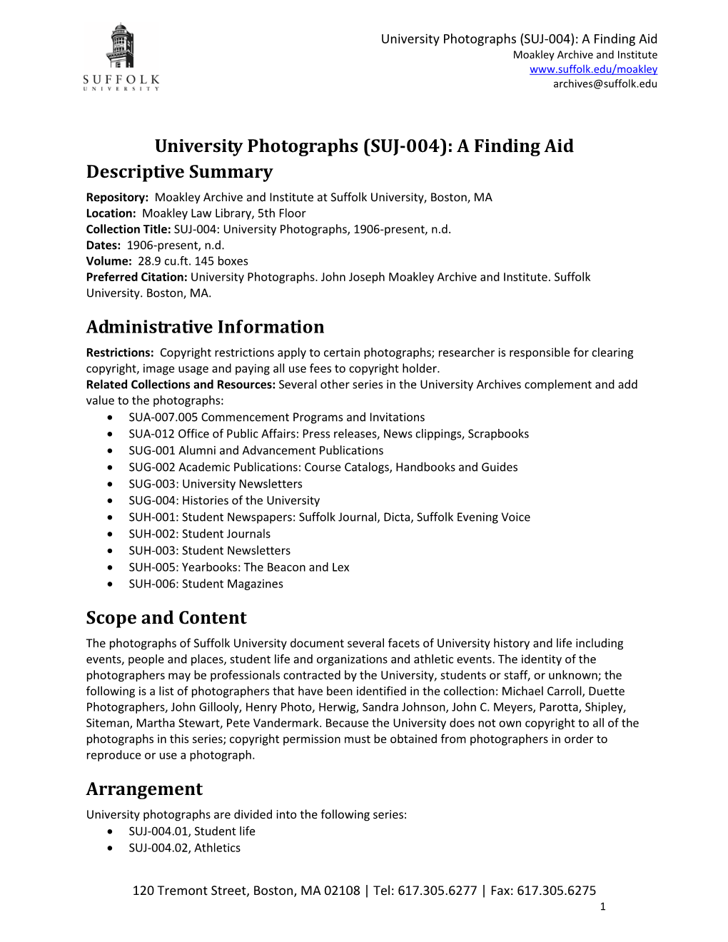 University Photographs (SUJ-004): a Finding Aid Moakley Archive and Institute Archives@Suffolk.Edu