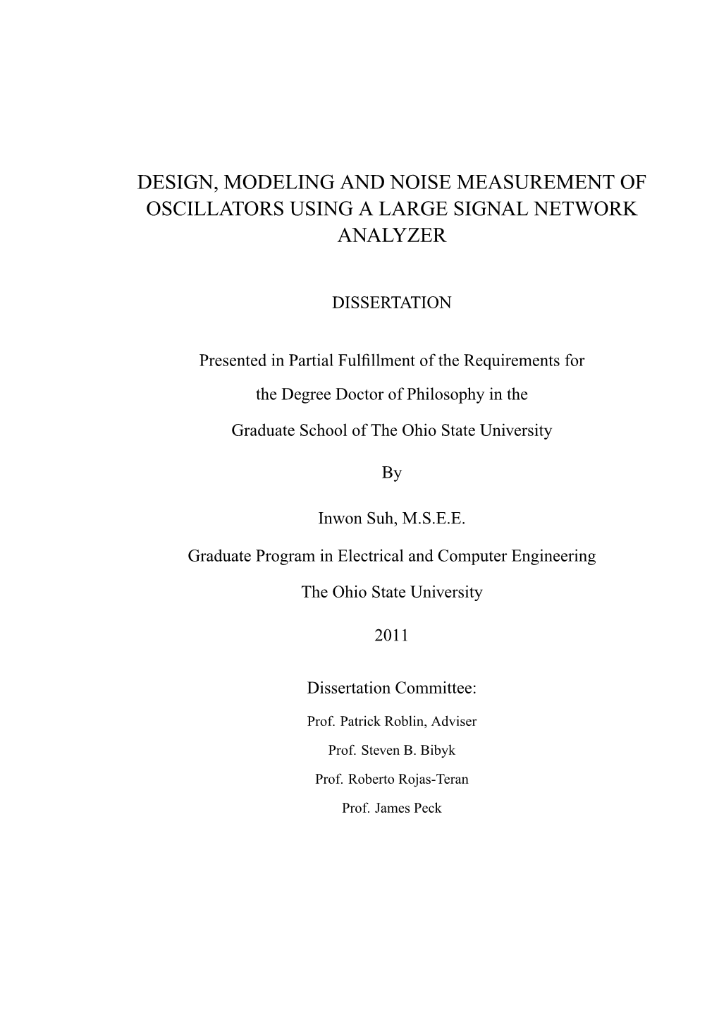 Design, Modeling and Noise Measurement of Oscillators Using a Large Signal Network Analyzer