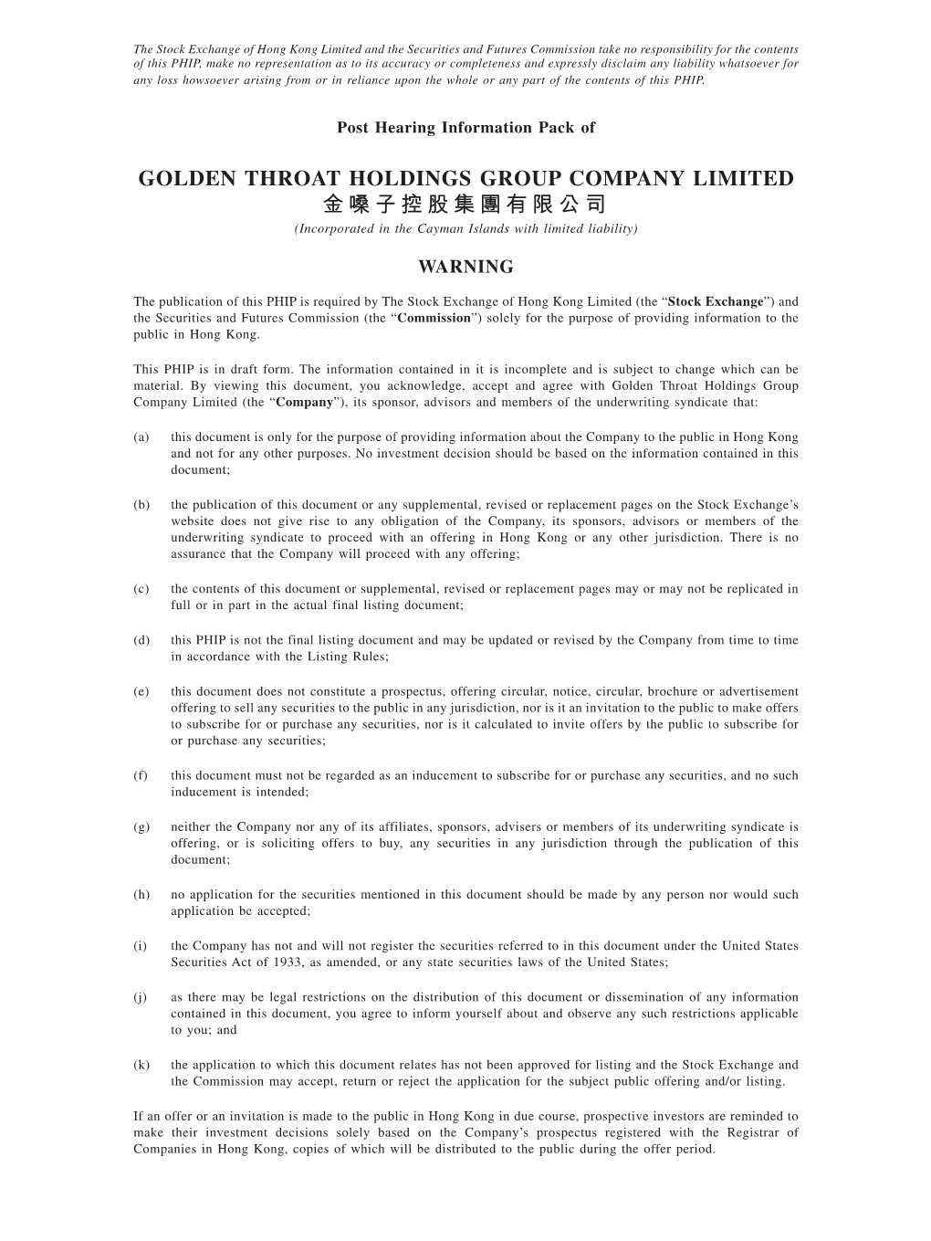 GOLDEN THROAT HOLDINGS GROUP COMPANY LIMITED 金嗓子控股集團有限公司 (Incorporated in the Cayman Islands with Limited Liability)