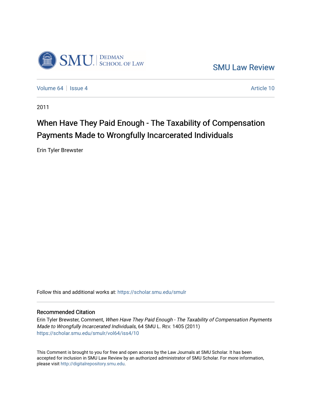 When Have They Paid Enough - the Taxability of Compensation Payments Made to Wrongfully Incarcerated Individuals