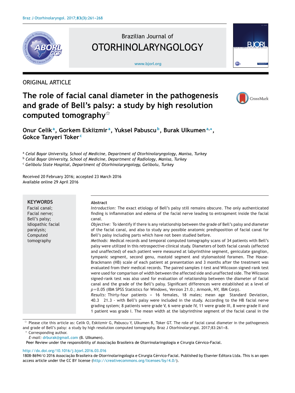 The Role of Facial Canal Diameter in the Pathogenesis and Grade of Bell's Palsy