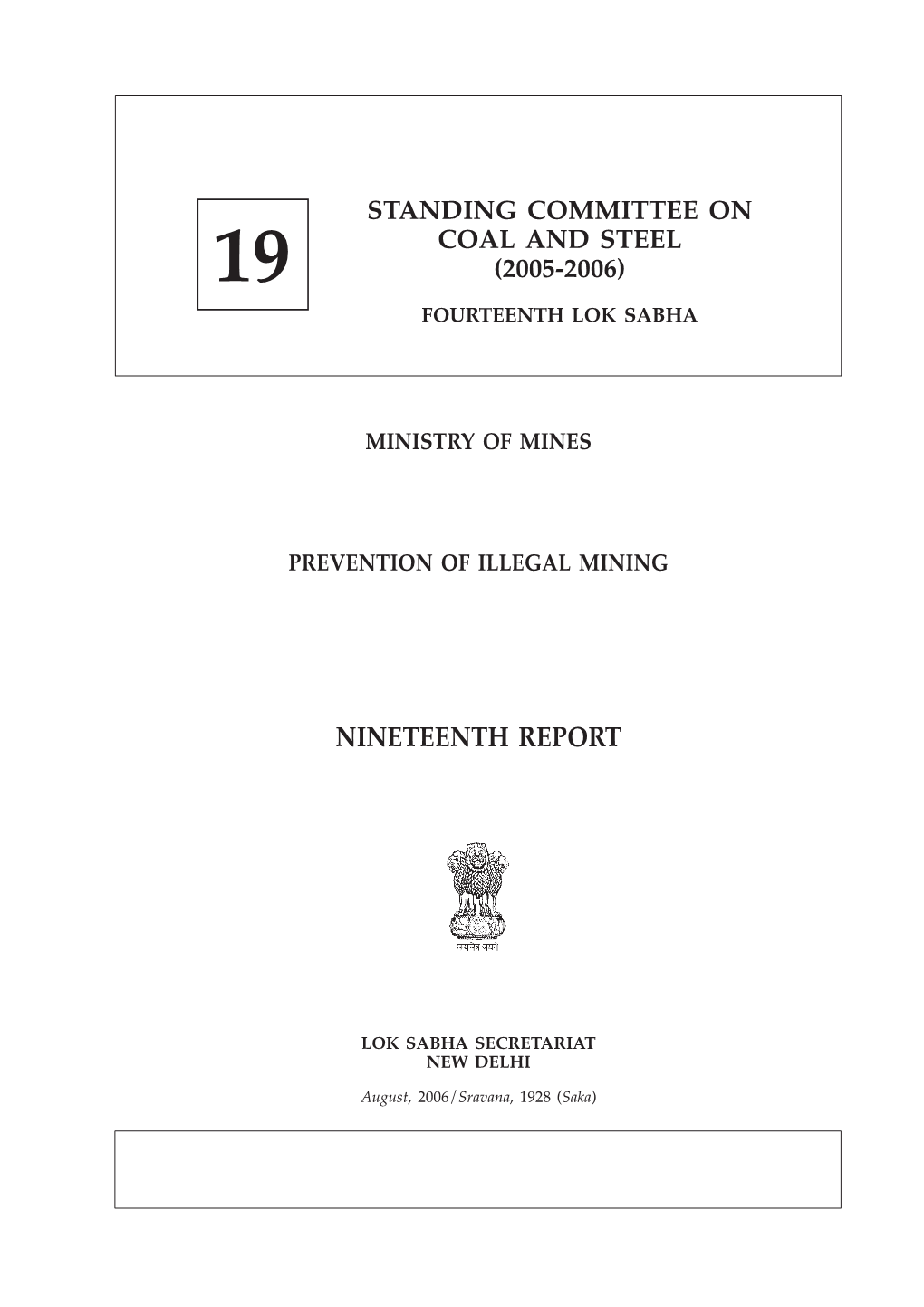 Ministry of Mines Prevention of Illegal Mining Nineteenth Report