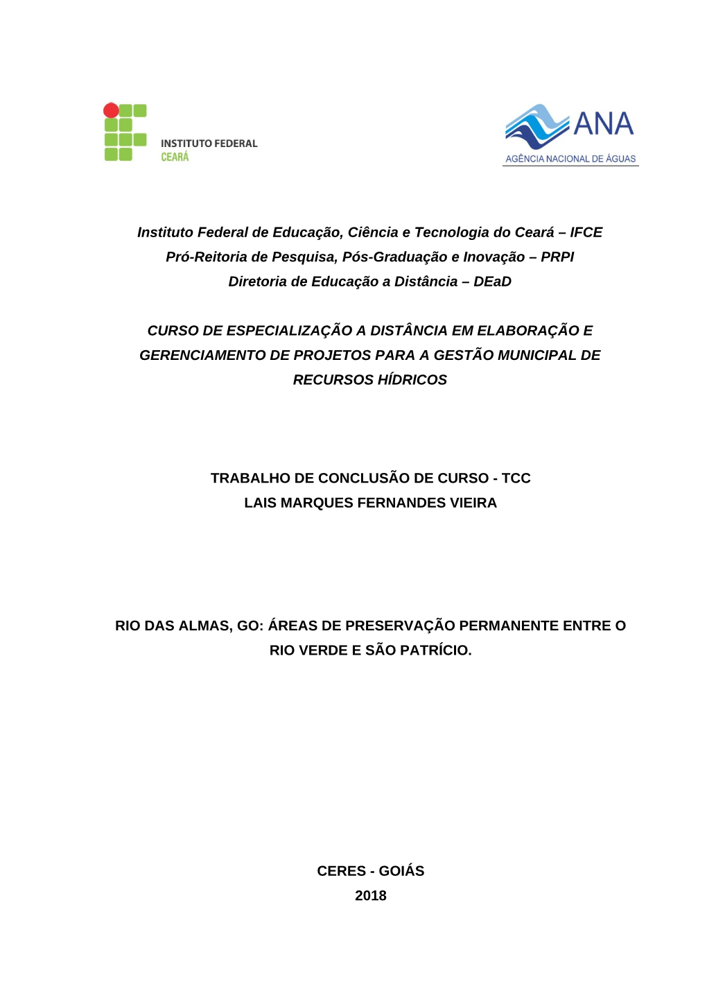 Instituto Federal De Educação, Ciência E Tecnologia Do Ceará – IFCE Pró-Reitoria De Pesquisa, Pós-Graduação E Inovação – PRPI Diretoria De Educação a Distância – Dead