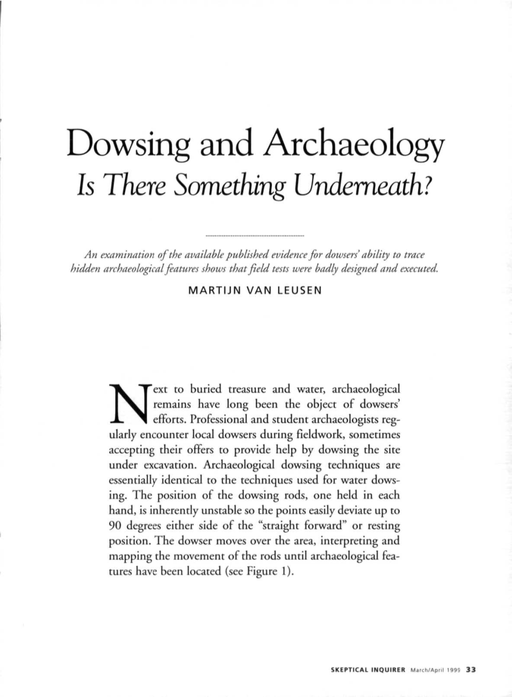 Dowsing and Archaeology Is There Something Underneath?
