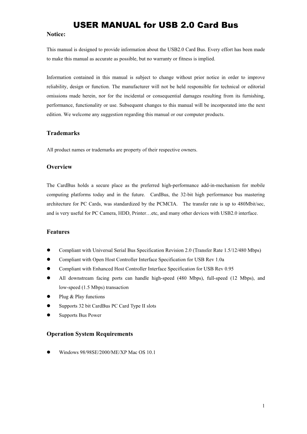 USER MANUAL for USB 2.0 Card Bus Notice