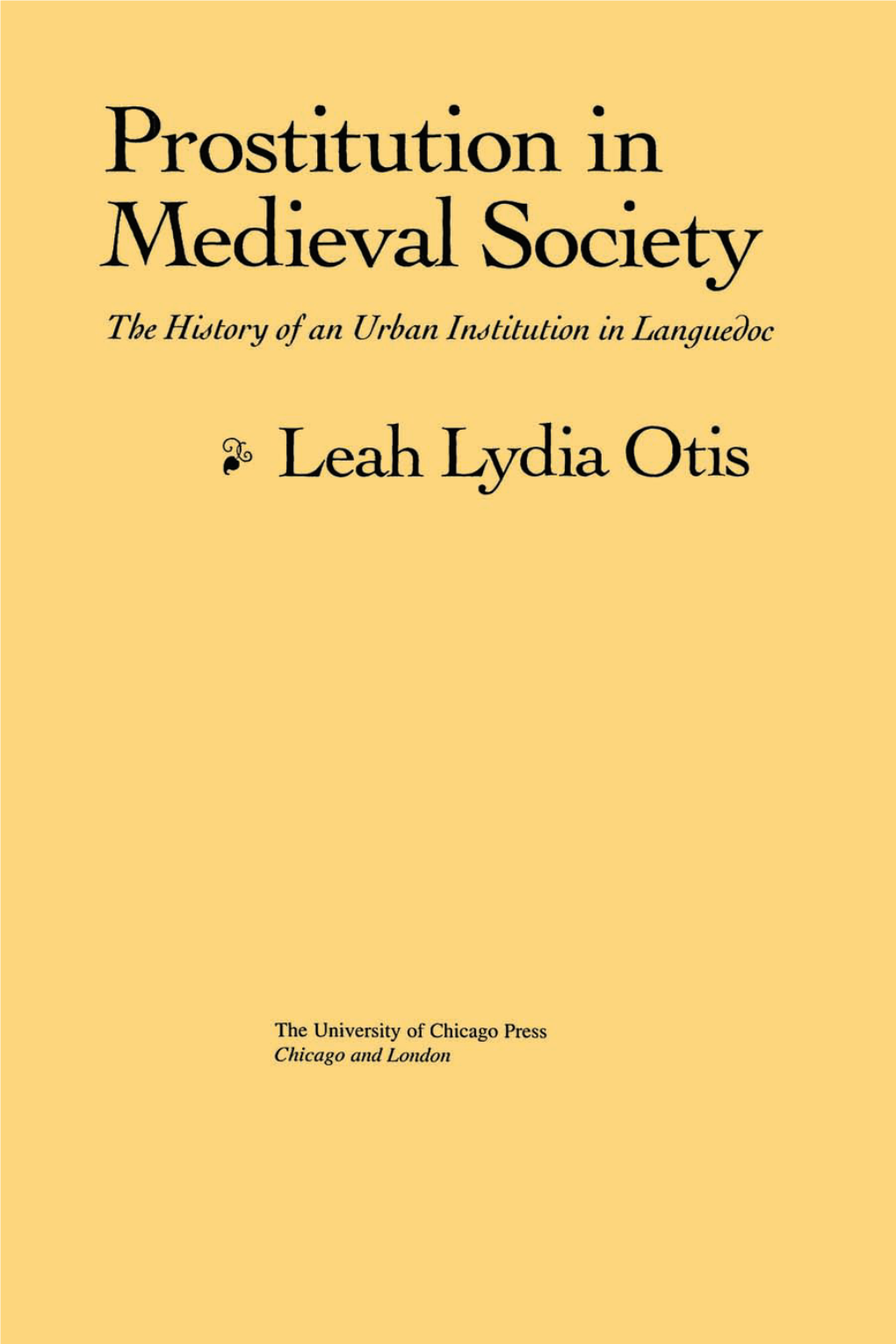 Prostitution in Medieval Society Women in Culture and Society a Series Edited by Catharine R