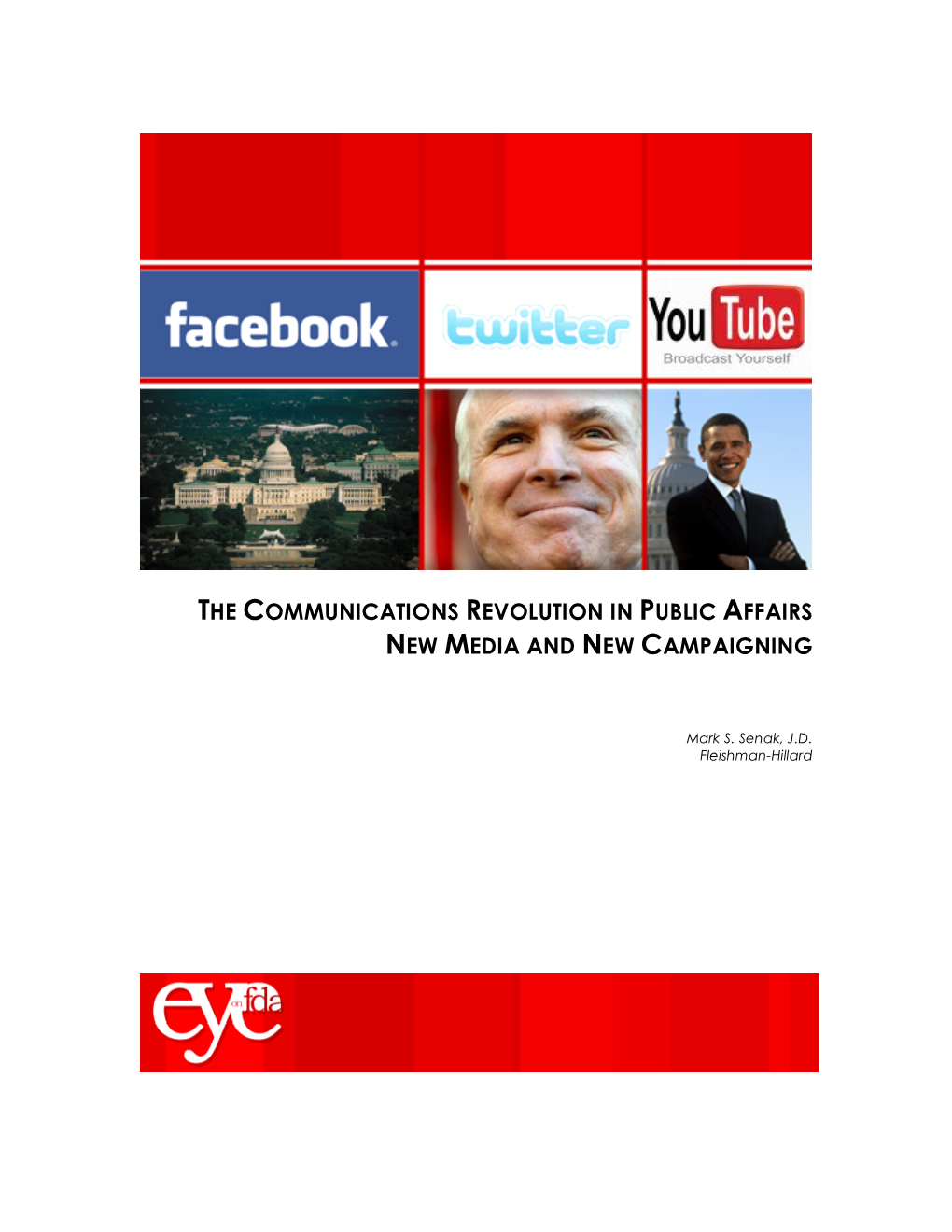 The Communications Revolution in Public Affairs New Media and New Campaigning