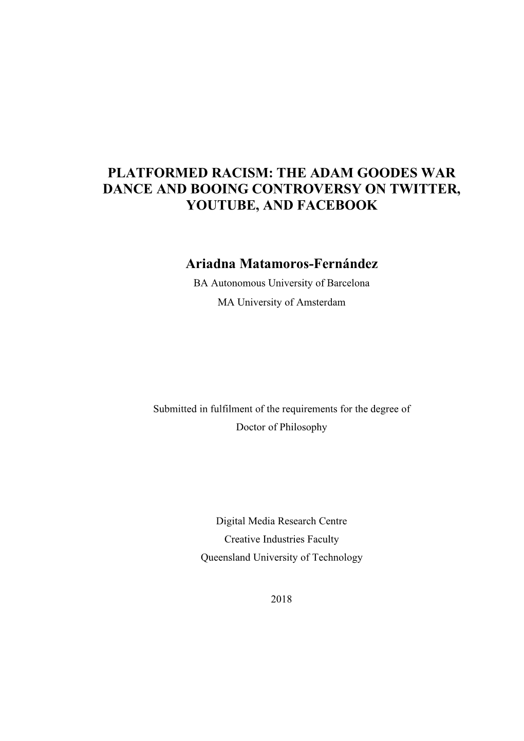 Platformed Racism: the Adam Goodes War Dance and Booing Controversy on Twitter, Youtube, and Facebook