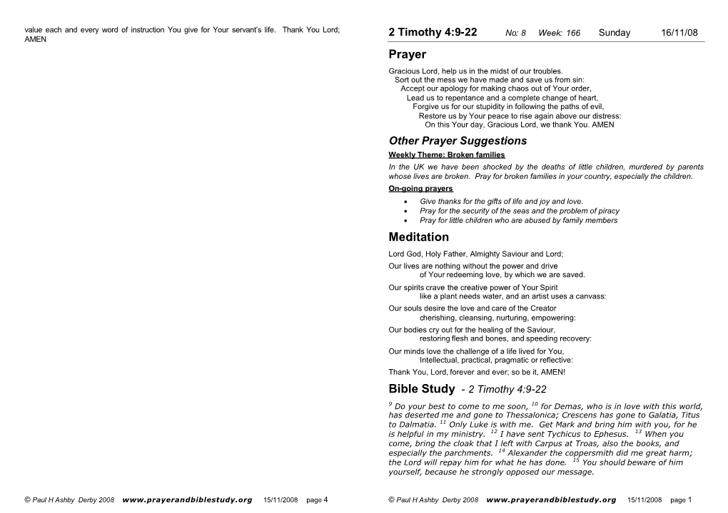 2 Timothy 4:9-22 No: 8 Week: 166 Sunday 16/11/08 AMEN Prayer Gracious Lord, Help Us in the Midst of Our Troubles
